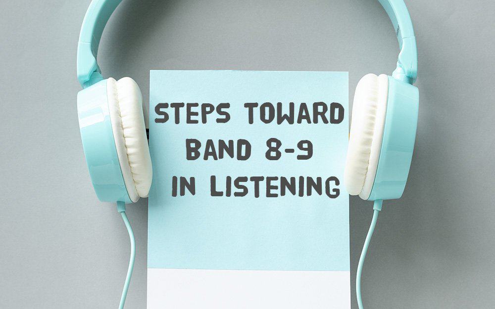 Blog 22 Cách tăng điểm Ielts listening chỉ với 3 bước đơn giản